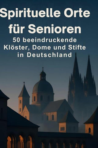 Spirituelle Orte für Senioren