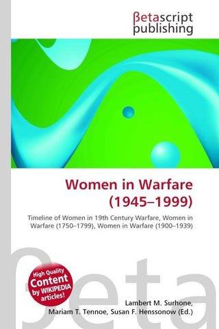 Women in Warfare (1945-1999)