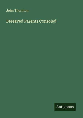 Bereaved Parents Consoled
