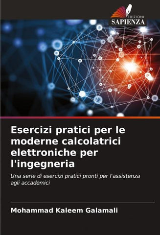 Esercizi pratici per le moderne calcolatrici elettroniche per l'ingegneria