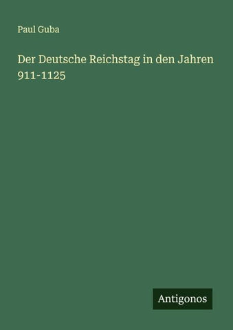 Der Deutsche Reichstag in den Jahren 911-1125