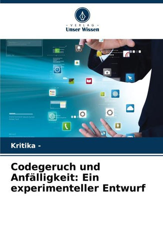 Codegeruch und Anfälligkeit: Ein experimenteller Entwurf