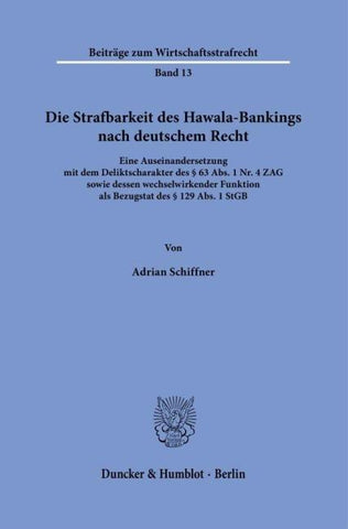 Die Strafbarkeit des Hawala-Bankings nach deutschem Recht
