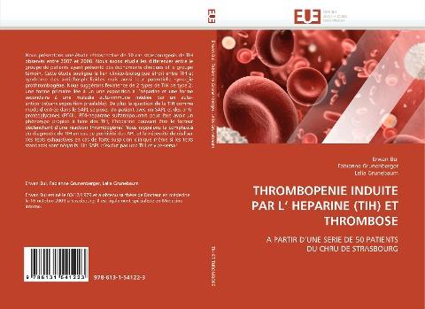 THROMBOPENIE INDUITE PAR L' HEPARINE (TIH) ET THROMBOSE