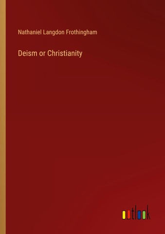 Deism or Christianity
