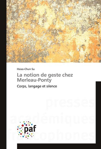 La notion de geste chez Merleau-Ponty