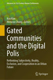 Gated Communities and the Digital Polis