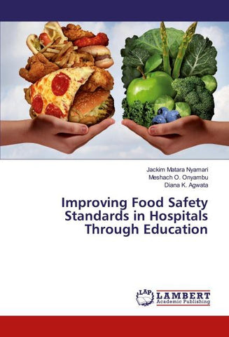 Improving Food Safety Standards in Hospitals Through Education