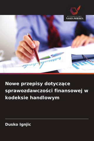 Nowe przepisy dotycz¿ce sprawozdawczo¿ci finansowej w kodeksie handlowym