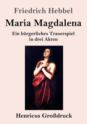 Maria Magdalena (Großdruck)