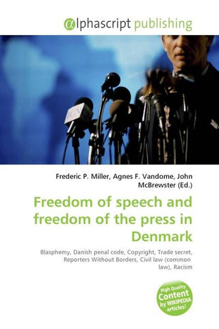 Freedom of speech and freedom of the press in Denmark
