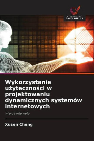 Wykorzystanie u¿yteczno¿ci w projektowaniu dynamicznych systemów internetowych