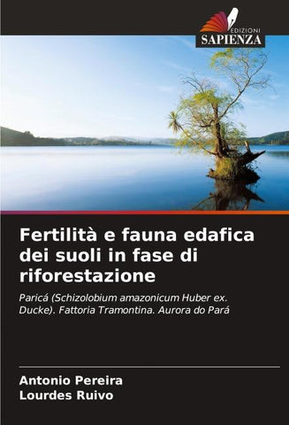 Fertilità e fauna edafica dei suoli in fase di riforestazione