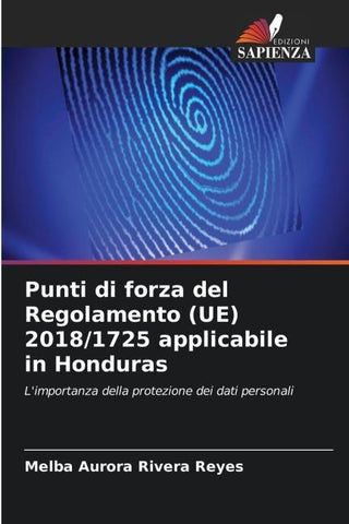 Punti di forza del Regolamento (UE) 2018/1725 applicabile in Honduras