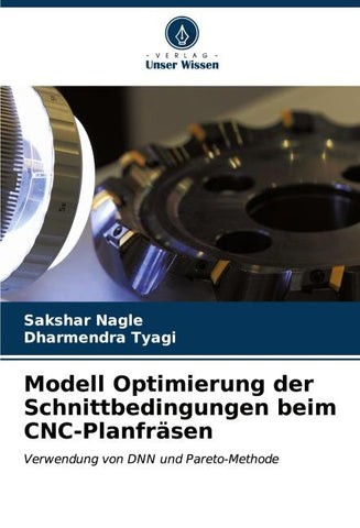 Modell Optimierung der Schnittbedingungen beim CNC-Planfräsen