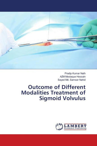 Outcome of Different Modalities Treatment of Sigmoid Volvulus
