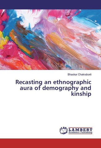 Recasting an ethnographic aura of demography and kinship