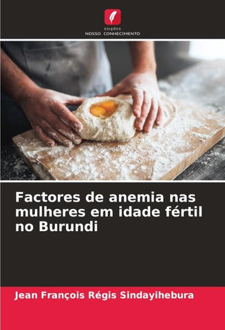Factores de anemia nas mulheres em idade fértil no Burundi