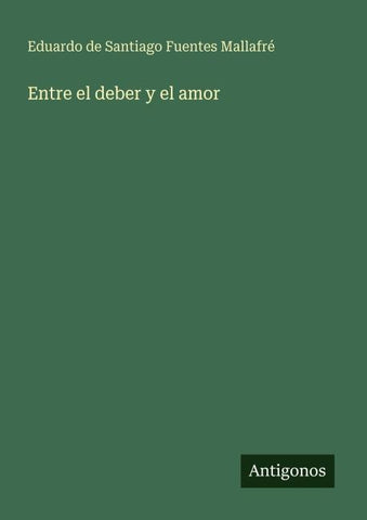 Entre el deber y el amor