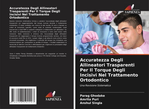 Accuratezza Degli Allineatori Trasparenti Per Il Torque Degli Incisivi Nel Trattamento Ortodontico