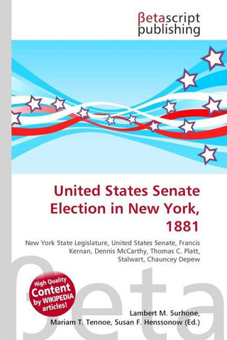 United States Senate Election in New York, 1881