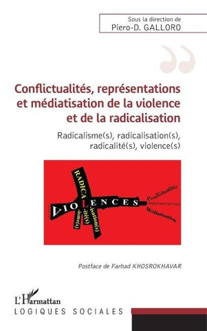 Conflictualités, représentations et médiatisaton de la violence et de la radicalisation
