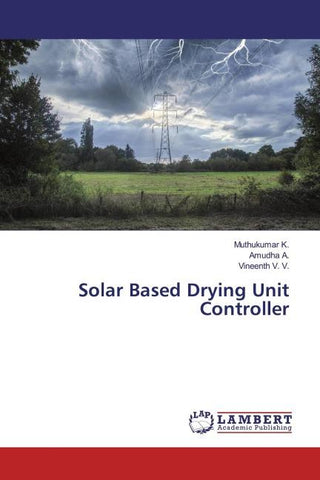 Solar Based Drying Unit Controller