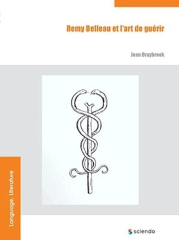 Remy Belleau et l’art de guérir