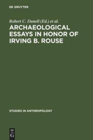 Archaeological essays in honor of Irving B. Rouse