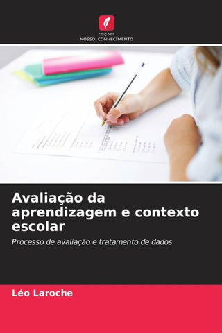 Avaliação da aprendizagem e contexto escolar