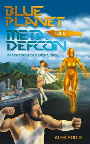 Blue Planet Meta Defcon – Teil 2