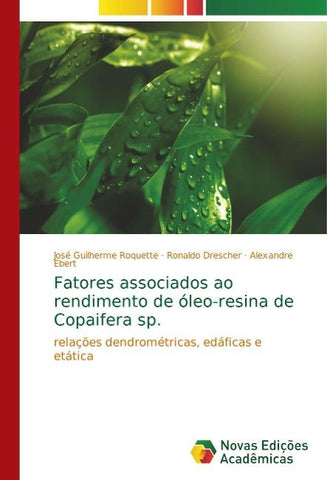 Fatores associados ao rendimento de óleo-resina de Copaifera sp.