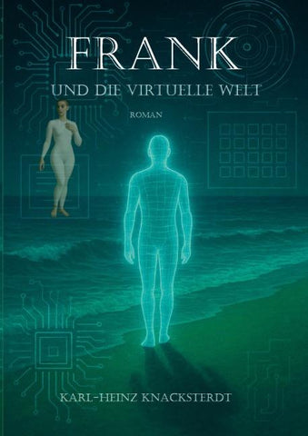 Frank und die virtuelle Welt