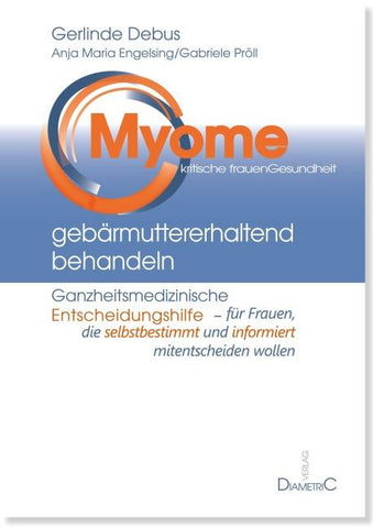 Myome gebärmuttererhaltend behandeln