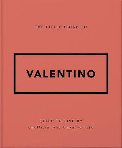 The Little Guide to Valentino