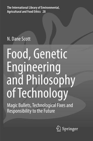 Food, Genetic Engineering and Philosophy of Technology