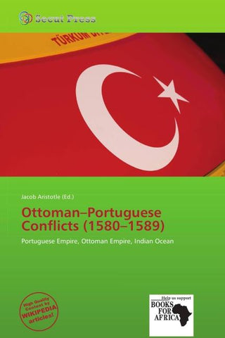 Ottoman-Portuguese Conflicts (1580-1589)