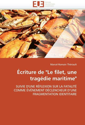 Écriture de "Le filet, une tragédie maritime"
