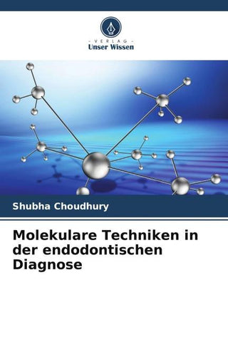Molekulare Techniken in der endodontischen Diagnose