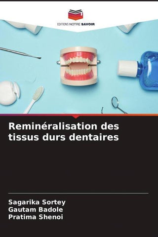 Reminéralisation des tissus durs dentaires