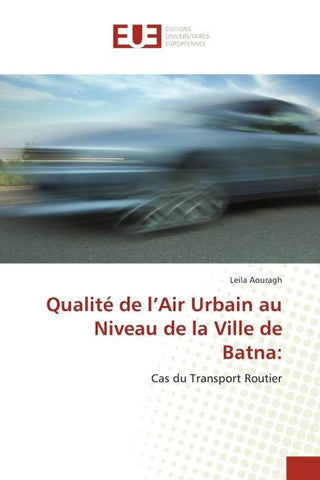 Qualité de l'Air Urbain au Niveau de la Ville de Batna: