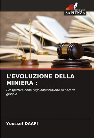 L'EVOLUZIONE DELLA MINIERA :