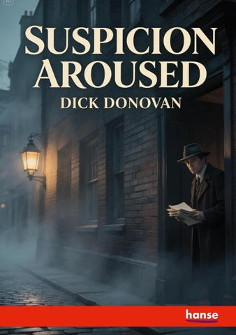 Suspicion Aroused