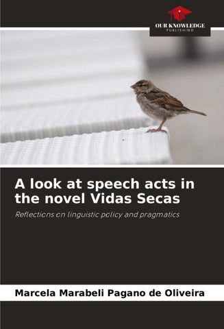 A look at speech acts in the novel Vidas Secas