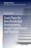 Travel Plans for New Residential Developments: Insights from Theory and Practice