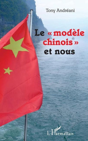 Le "modèle chinois" et nous