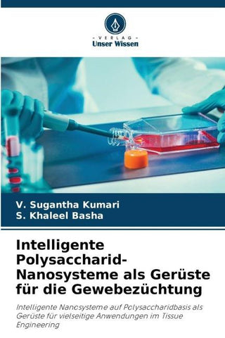 Intelligente Polysaccharid-Nanosysteme als Gerüste für die Gewebezüchtung