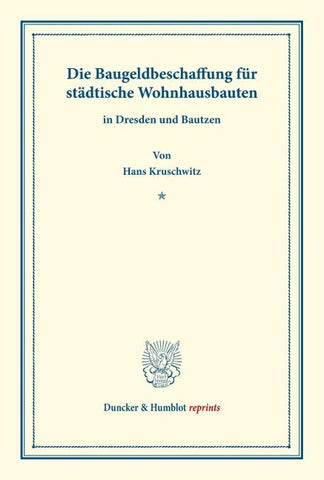 Die Baugeldbeschaffung für städtische Wohnhausbauten