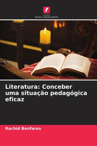 Literatura: Conceber uma situação pedagógica eficaz