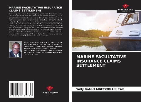 MARINE FACULTATIVE INSURANCE CLAIMS SETTLEMENT